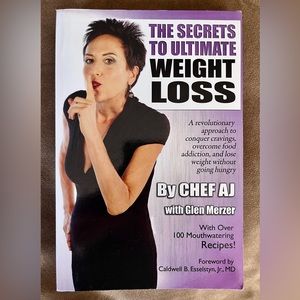 The Secrets to Ultimate Weight Loss book by Chef AJ. Great condition.